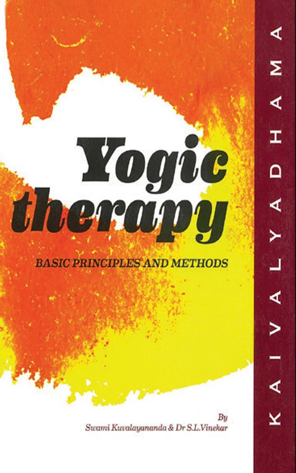 Yogic Therapy Basic Principles and Methods